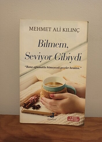 Bilmem seviyor gibiydi