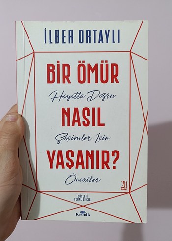 Bir Ömür Nasıl Yaşanır? - İlber Ortaylı