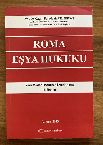 Roma Eşya Hukuku - Prof. Dr. Özcan Karadeniz Celebican