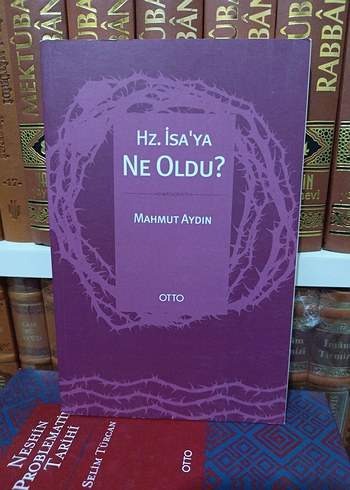 Hz. İsa'ya Ne Oldu? - Mahmut Aydın