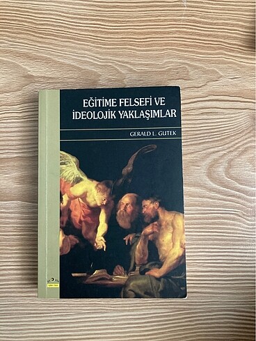 Eğitime felsefi ve ideolojik yaklaşımlar gerald gutek