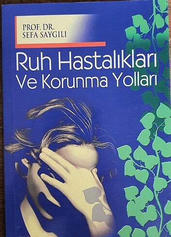 Ruh hastalıkları Sefa Saygılı