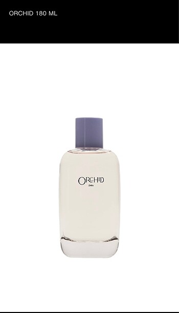 ZARA ORCHID EDP PARFÜM 180 ML