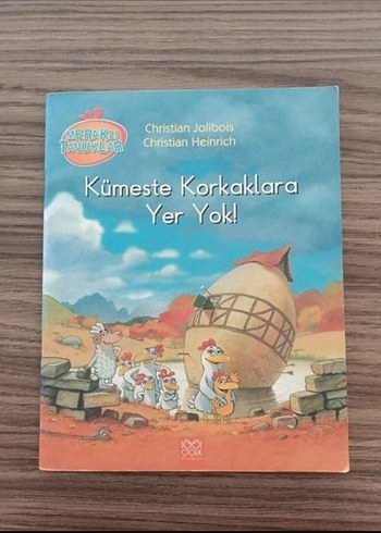 Kümeste Korkaklara Yer Yok!
