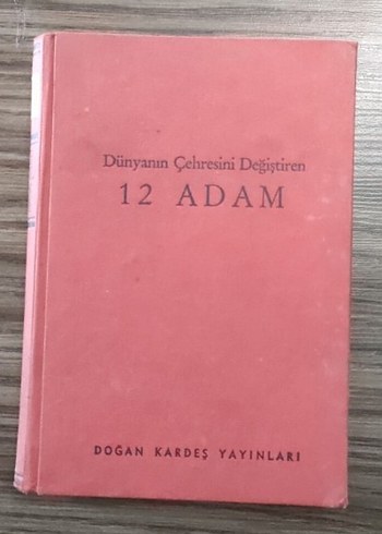 Dünyanın Çehresini Değiştiren 12 Adam