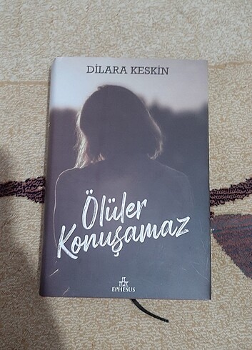 Ölüler Konuşamaz Dilara Keskin