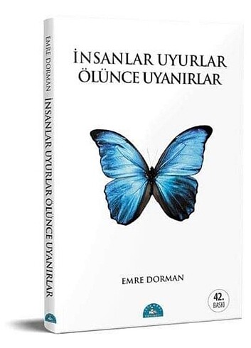 İnsanlar Uyurlar Ölünce Uyanırlar - Emre Dorman 