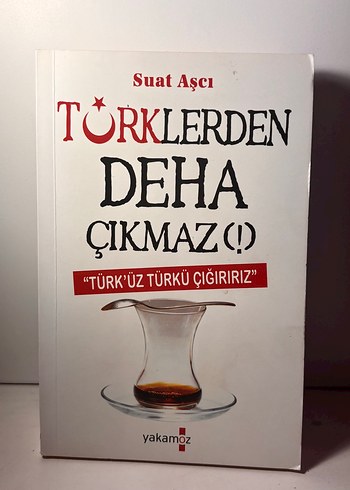 Türklerden Deha Çıkmaz - Suat Aşçı
