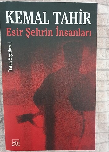 Kemal tahir esir şehrin insanları 