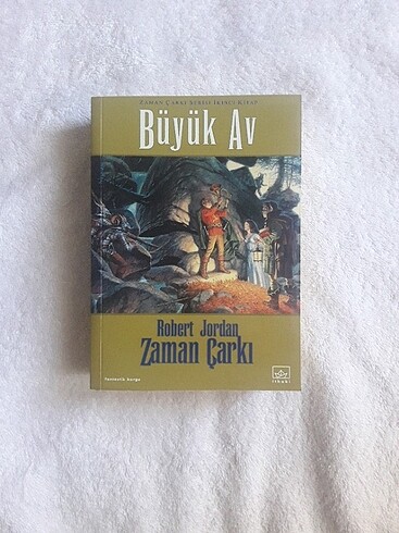 Zaman Çarkı Serisi İkinci Kitap: Büyük Av - Robert Jordan