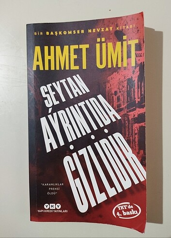 AHMET ÜMİT - ŞEYTAN AYRINTIDA GİZLİDİR