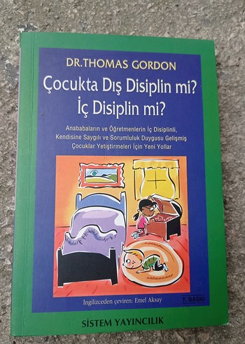 Çocukta Dış Disiplin mi? İç Disiplin mi? - Dr. Thomas Gordon