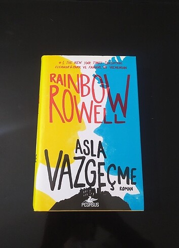 Asla Vazgeçme Rainbow Rowell 