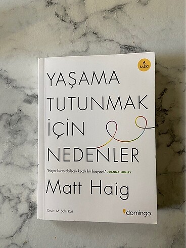 Yaşama Tutunmak İçin Nedenler