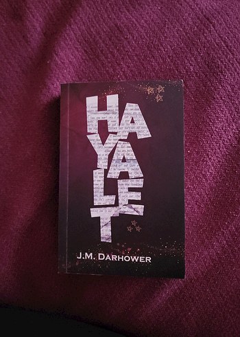 Hayalet - J.M. Darhower Roman