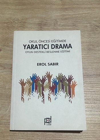 Okul Öncesi Yaratıcı Drama ve Beslenme Eğitimi Kitabı