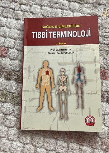 Sağlık Bilimleri İçin Tıbbi Terminoloji Kitabı
