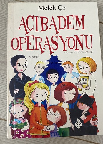 Acıbadem Operasyonu - Melek Çe Çocuk Kitabı