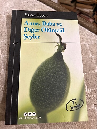 Anne baba ve diğer ölümcül şeyler