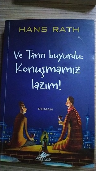 Ve Tanrı buyurdu: Konuşmamız lazım!