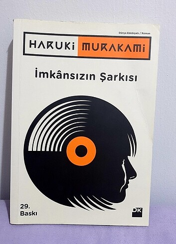 Haruki Murakami - İmkansızın Şarkısı