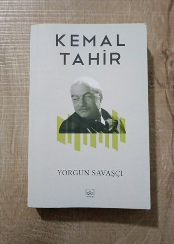 Kemal Tahir - Yorgun Savaşçı