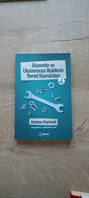 Andrew Heywood Siyaset in ve Uluslararası İlişkiler in Temel Kav