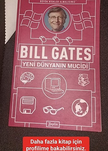 BİLL GATES YENİ DÜNYANIN MUCİDİ