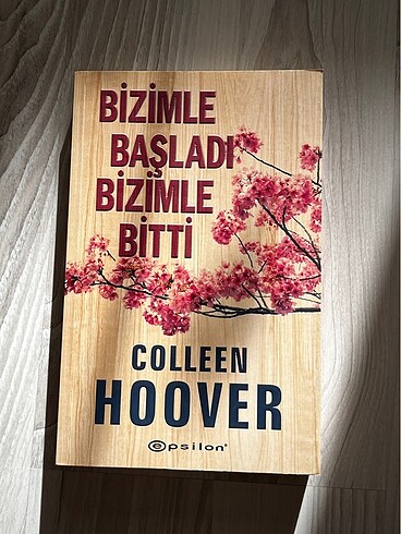 Coleen Hoover- Bizimle Başladı Bizimle Bitti(Ciltsiz)