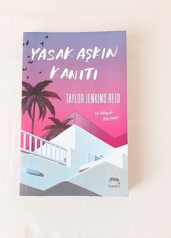 Yasak Aşkın Kanıtı - Taylor Jenkins Reid