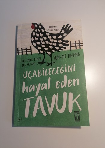 Uçabileceğini Hayal Eden Tavuk - Sun-Mi Hwang