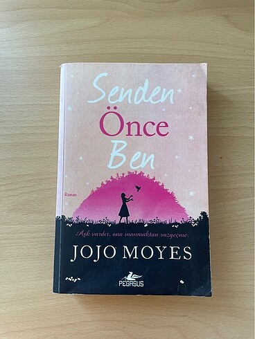 Senden önce ben jojo moyes