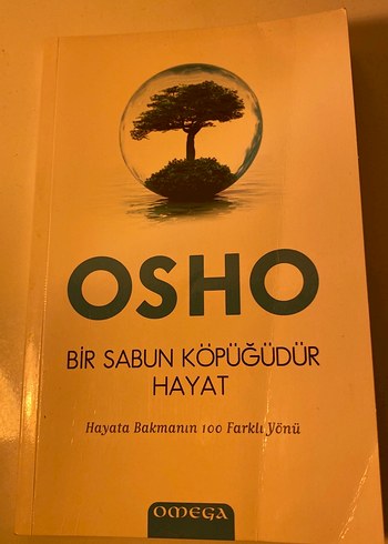 Osho - Bir Sabun Köpüğüdür Hayat