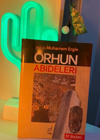 Orhun Abideleri - Prof. Dr. Muharrem Ergin