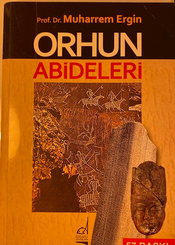 Orhun Abideleri - Prof. Dr. Muharrem Ergin