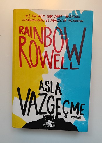Asla Vazgeçme - Rainbow Rowell