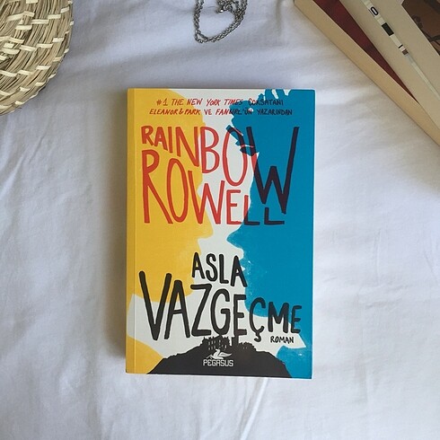 Asla Vazgeçme Rainbow Rowell