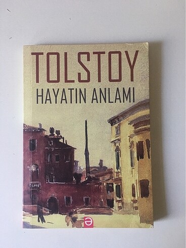 TOLSTOY-HAYATIN ANLAMI