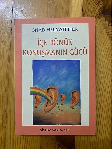 İÇE DÖNÜK KONUŞMANIN GÜCÜ