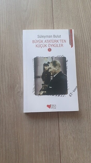 Büyük Atatürk'ten küçük öyküler 