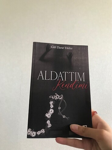 aldattım kendimi