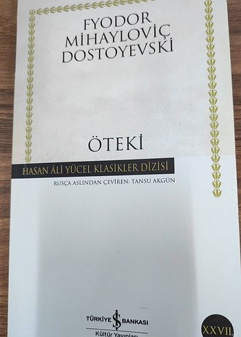 Öteki - Fyodor Mihayloviç Dostoyevski