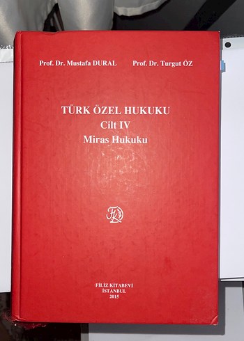 Türk Özel Hukuku Cilt IV - Miras Hukuku Kitabı