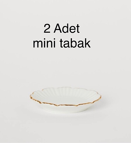 2 adet h&m lokumluk tabak 10cm