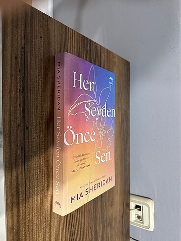  Her Şeyden Önce Sen - Mia Sheridan