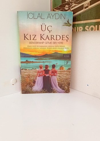 Üç Kız Kardeş - İclal Aydın