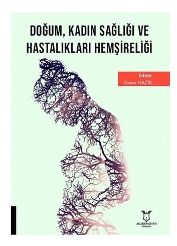 Doğum, kadın sağlığı ve hastalıkları hemşireliği kitabı 