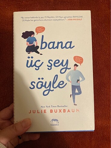 bana üç şey söyle