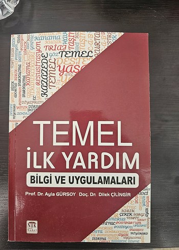 Temel İlk Yardım Bilgi ve Uygulamaları Kitabı