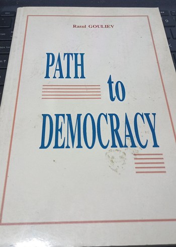 Path to Democracy - Rasul Gouliev